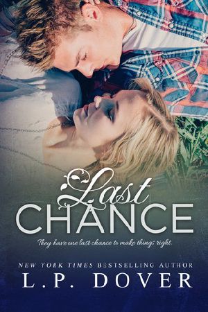 [Second Chances 02] • Last Chance